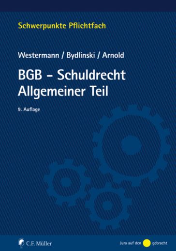 BGB-Schuldrecht Allgemeiner Teil - Harm Peter Westermann - Peter Bydlinski - STEFAN ARNOLD