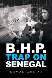 B.H.P. Trap on Senegal