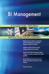 BI Management A Complete Guide - 2019 Edition