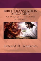 BIBLE TRANSLATION MAGAZINE: All Things Bible Translation (March 2011)