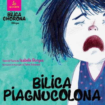 BILICA PIAGNUCOLONA / BILICA CHORONA - Isabelle Borges