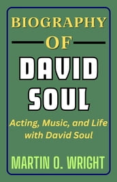 BIOGRAPHY OF DAVID SOUL