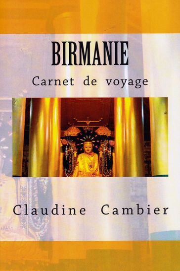 BIRMANIE - Claudine CAMBIER