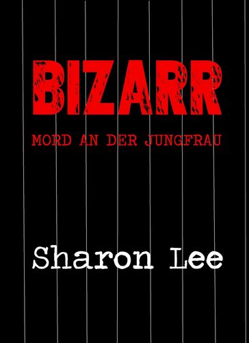 BIZARR - Sharon Lee