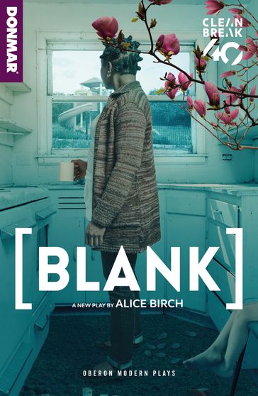 [BLANK] - Alice Birch