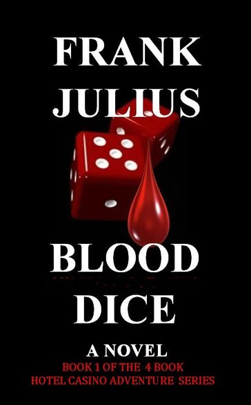 BLOOD DICE - Frank Julius