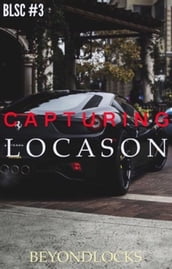 BLSC #3: CAPTURING LOCASON