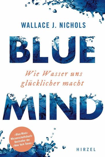 BLUE MIND - Wallace J. Nichols