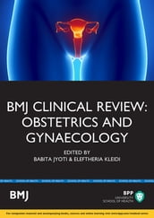 BMJ Clinical Review: Obstestrics and Gynaecology