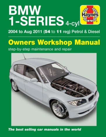 BMW 1-Series 4-cyl Petrol & Diesel (04 - Aug 11) Haynes Repair Manual - Haynes Publishing