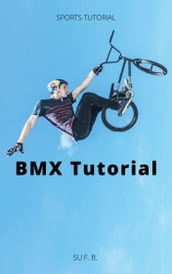 BMX Tutorial