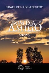 BOM DIA AMIGO 2023