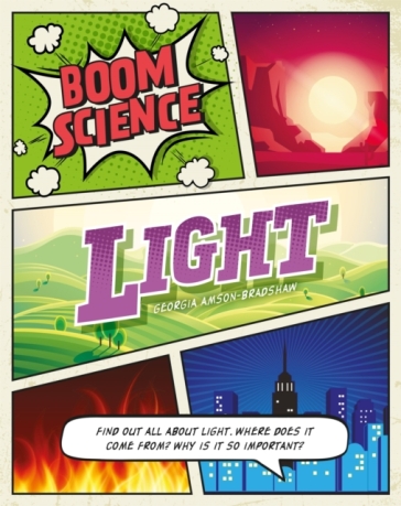 BOOM! Science: Light - Georgia Amson Bradshaw