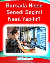 BORSADA HSSE SENED SEÇM NASIL YAPILIR