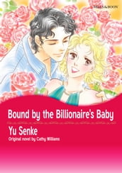 BOUND BY THE BILLIONAIRE S BABY