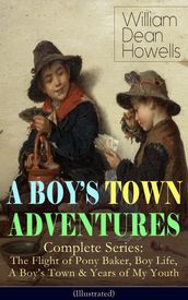A BOY S TOWN ADVENTURES - Complete Series (Illustrated)