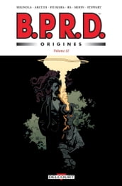 BPRD - Origines volume 2