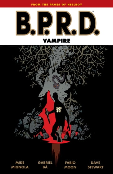 B.P.R.D.: Vampire (Second Edition) - Fabio Moon - Gabriel Ba - Mike Mignola