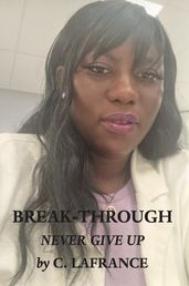 BREAK-THROUGH