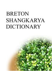 BRETON SHANGKARYA DICTIONARY