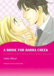 A BRIDE FOR BARRA CREEK (Mills & Boon Comics)