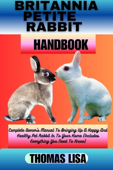 BRITANNIA PETITE RABBIT HANDBOOK - Lisa Thomas