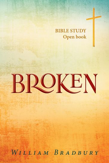 BROKEN - William Bradbury