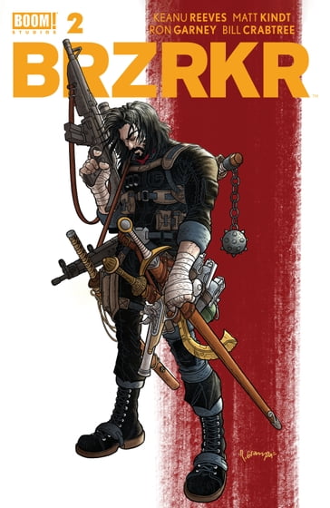 BRZRKR #2 - Bill Crabtree - Keanu Reeves - Matt Kindt