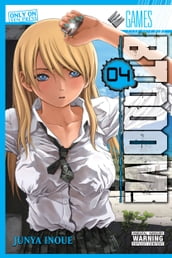 BTOOOM!, Vol. 4