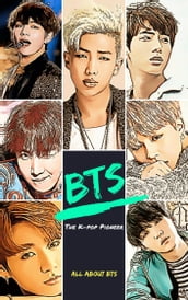 BTS: The K-pop Pioneer