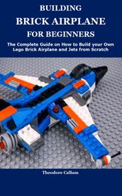 BUILDING BRICK AIRPLANE FOR BEGINNERS