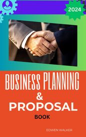 BUSINESS PLANNING AND PROPOSALS BOOK FOR BEGINNER