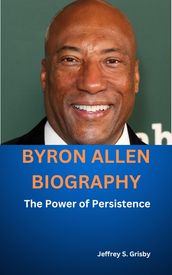 BYRON ALLEN BIOGRAPHY