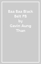 Baa Baa Black Belt PB