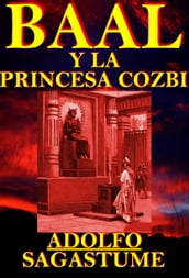 Baal y la Princesa Cozbi