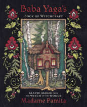 Baba Yaga s Book of Witchcraft