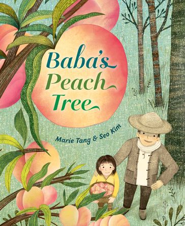 Baba's Peach Tree - Marie Tang