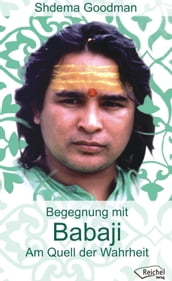 Babaji - Am Quell der Wahrheit