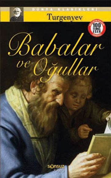 Babalar ve Oullar - Ivan Sergeyeviç Turgenyev