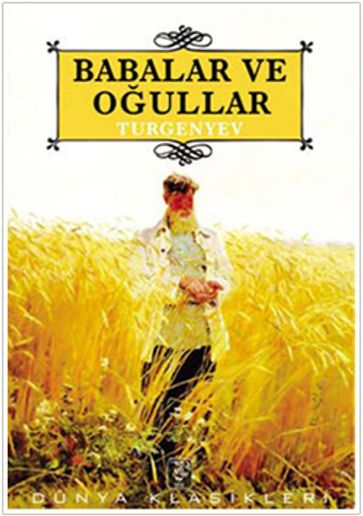 Babalar ve Oullar - Ivan Sergeyeviç Turgenyev