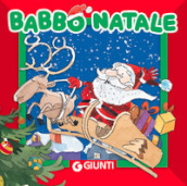 Babbo Natale. Ediz. a colori