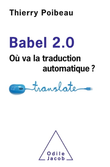 Babel 2.0 - Thierry Poibeau
