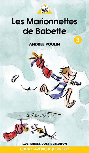 Babette 3 - Les Marionnettes de Babette - Andrée Poulin