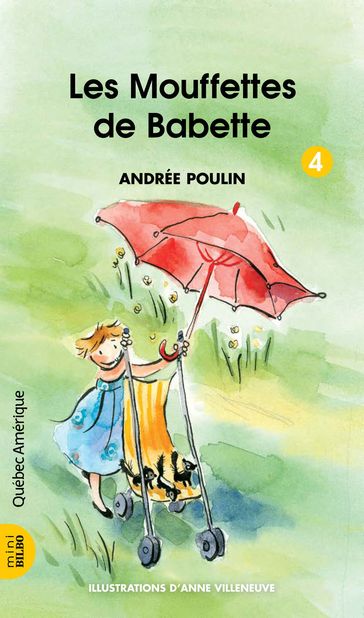 Babette 4 - Les Mouffettes de Babette - Andrée Poulin