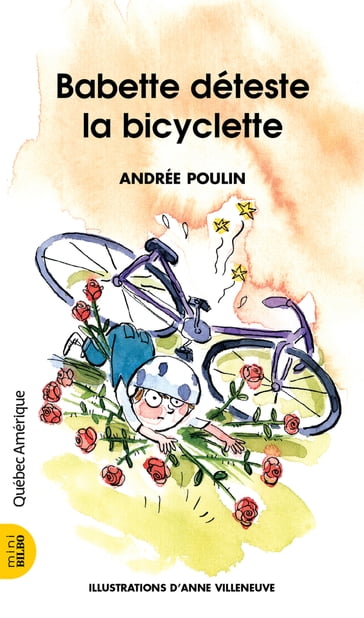 Babette 5 - Babette déteste la bicyclette - Andrée Poulin