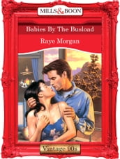 Babies By The Busload (Mills & Boon Vintage Desire)