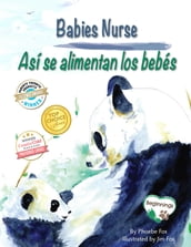 Babies Nurse / Así se alimentan los bebés