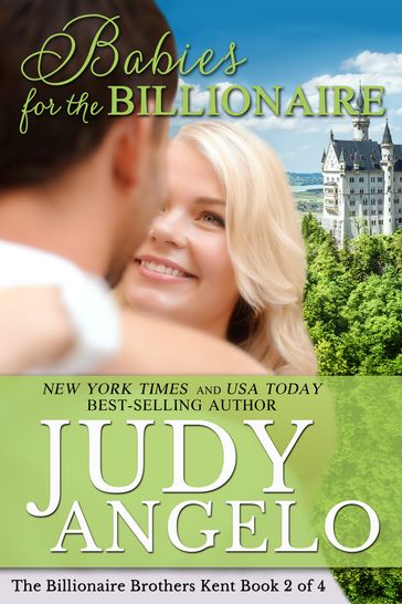 Babies for the Billionaire - Judy Angelo