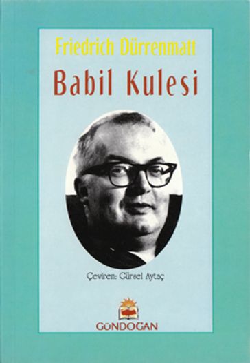 Babil Kulesi - Friedrich Durrenmatt