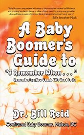 A Baby Boomer s Guide to 